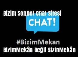 Bizim Sohbet Chat Sitesi