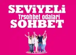 TR Sohbet Seviyeli Sohbet