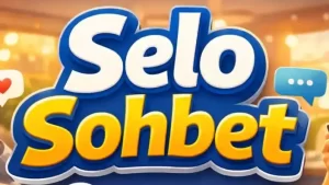 selo sohbet